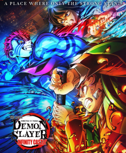 Demon Slayer: Kimetsu no Yaiba – The Movie: Infinity Castle – Part 1: Akaza Returns (ดาบพิฆาตอสูร เดอะมูฟวี่: ศึกปราสาทไร้ขอบเขต องก์ที่ 1 : การกลับมาของอาคาสะ)